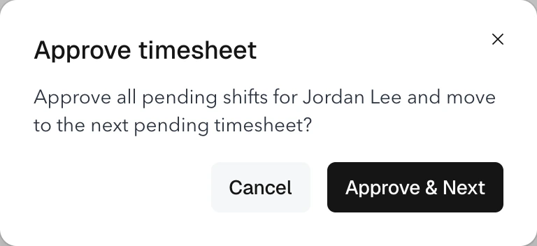 Approve timesheet dialog asking whether to approve all pending shifts for Jordan Lee and move to the next pending timesheet. Buttons read Cancel and Approve & Next.
